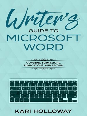 A Writer's Guide to Microsoft Word - ebook